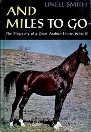 And Miles to Go (Linell Smith)