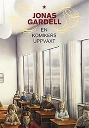 En Komikers Uppväxt (Jonas Gardell)