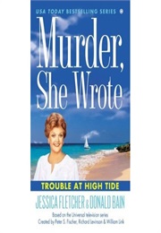 Murder, She Wrote Trouble at High Tide (Donald Bain)