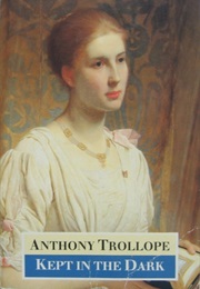 Kept in the Dark (Anthony Trollope)