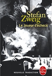 Le Joueur D&#39;échecs (Stefan Zweig)