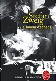 Le Joueur D'échecs (Stefan Zweig)