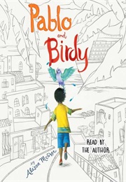 Pablo and Birdy (Alison McGhee)