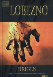 Lobezno Origen (Paul Jenkins)