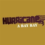 A Bay Bay - Hurricane Chris