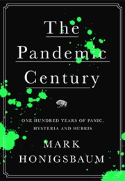 The Pandemic Century (Mark Honigsbaum)