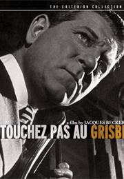 Touchez Pas Au Grisbi