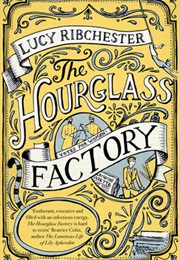 The Hourglass Factory (Lucy Ribchester)