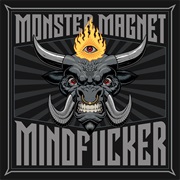 Monster Magnet - Mindf***Er