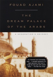 The Dream Palace of the Arabs (Fouad Ajami)