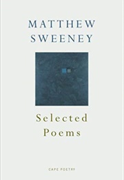 Selected Poems (Matthew Sweeney)