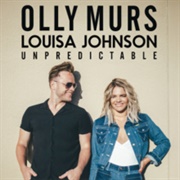 Unpredictable - Olly Murs and Louisa Johnson