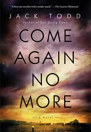 Come Again No More (Jack Todd)