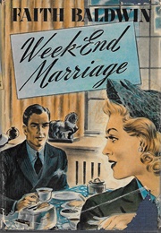 Weekend Marriage (Faith Baldwin)