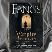 Fangs: Vampire Archives 2
