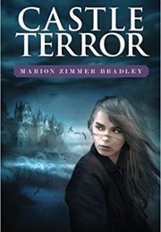 Castle Terror (Marion Zimmer Bradley)