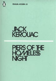 Piers of the Homeless Night (Jack Kerouac)