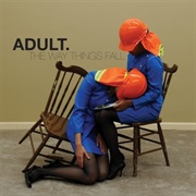 ADULT.- The Way Things Fall