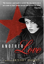 Another Love (Erzsebet Galgoczi)