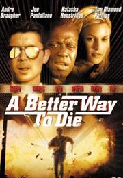 A Better Way to Die (Scott Wiper)