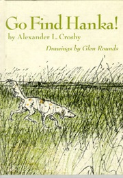 Go Find Hanka! (Alexander L. Crosby)