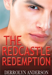 The Redcastle Redemption (Derrolyn Anderson)