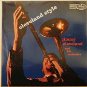 Jimmy Cleveland ‎– Cleveland Style