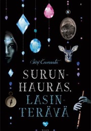 Surunhauras Lasinterävä (Siiri Enoranta)