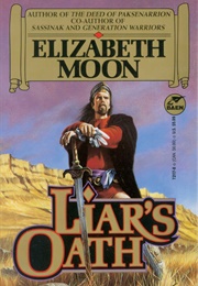 Liar&#39;s Oath (Elizabeth Moon)