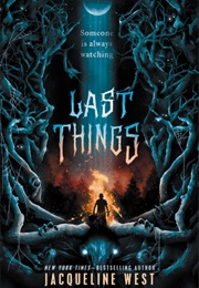 Last Things (Jacqueline West)