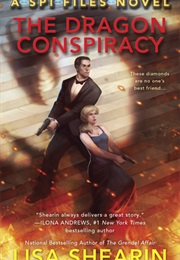The Dragon Conspiracy (Lisa Shearin)
