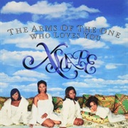 The Arms of the One Who Loves You - Xscape