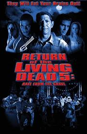 Return of the Living Dead: Rave From the Grave