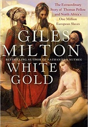 White Gold (Giles Milton)