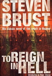 To Reign in Hell (Steven Brust)
