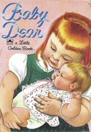 Baby Dear (Esther &amp; Eloise Wilkin)