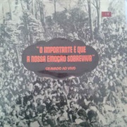 Eduardo Gudin, Paulo César Pinheiro, Márcia - O Importante É Que a Nossa Emoção Sobreviva