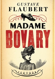 Madame Bovary (Gustave Flaubert)
