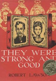 They Were Strong and Good