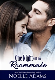 One Night With Her Roommate (Noelle Adams)