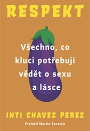 Respekt (Inti Chavez Perez)