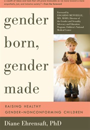 Gender Born, Gender Made (Diane Ehrensaft)