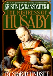 The Mistress of Husaby (Sigred Undset)