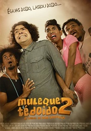 Muleque Té Doido 2: A Lenda De Dom Sebastião (2016)