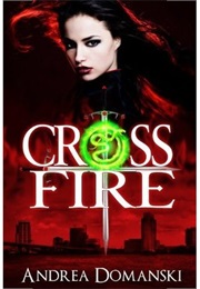 Crossfire (Andrea Domanski)