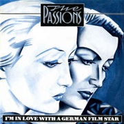 I&#39;m in Love With a German Filmstar (Long Version) - The Passions