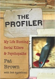 The Profiler (Pat Brown)