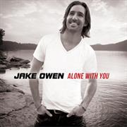 &quot;Alone With You&quot; Jake Owen