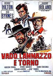 Vado... L'ammazzo E Torno