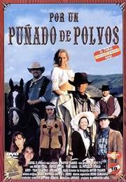 Por Un Puñado De Polvos